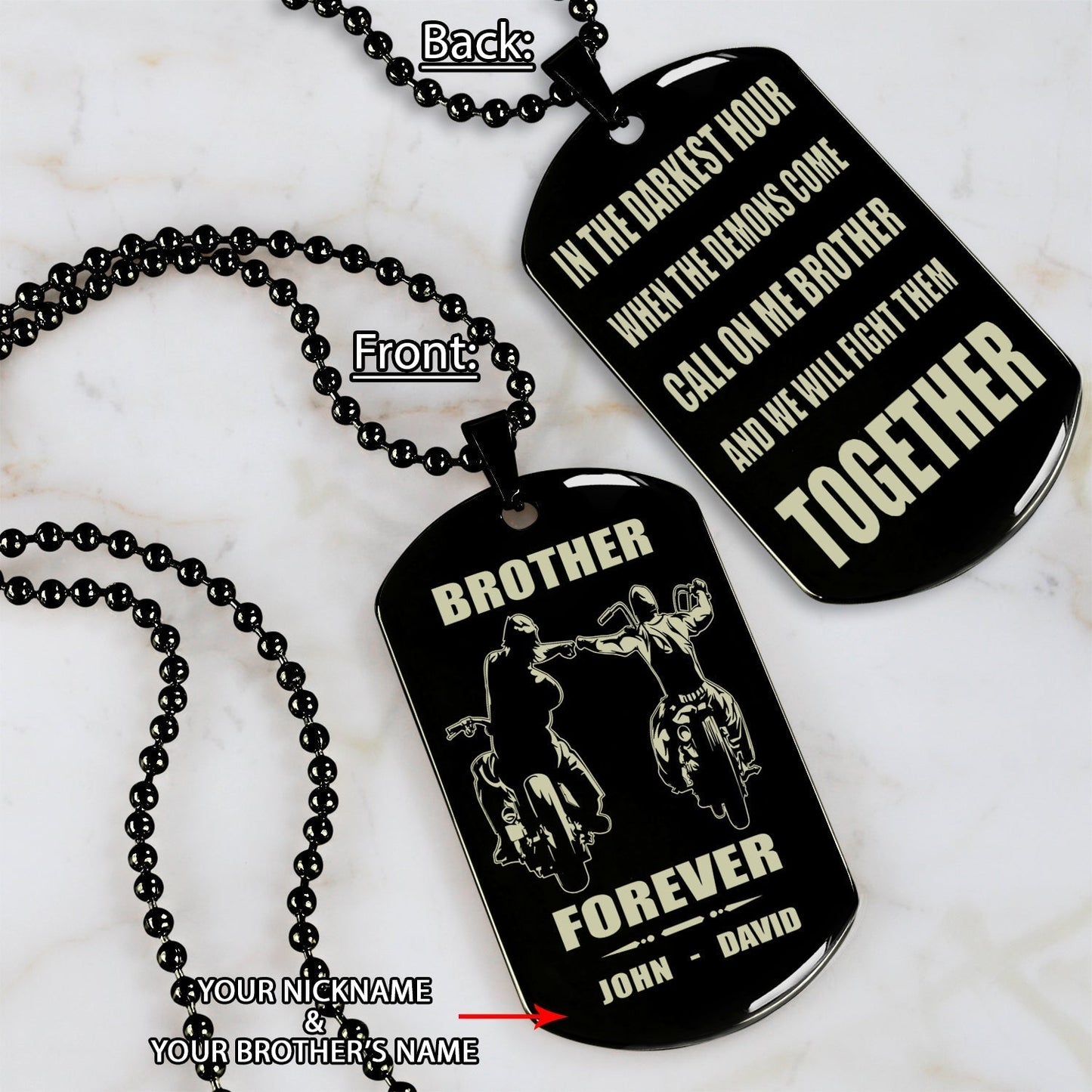 Customizable engraved silver dog tag double sided gift from brother, In the darkest hour, When the demons come call on me brother and we will fight them together, brother forever