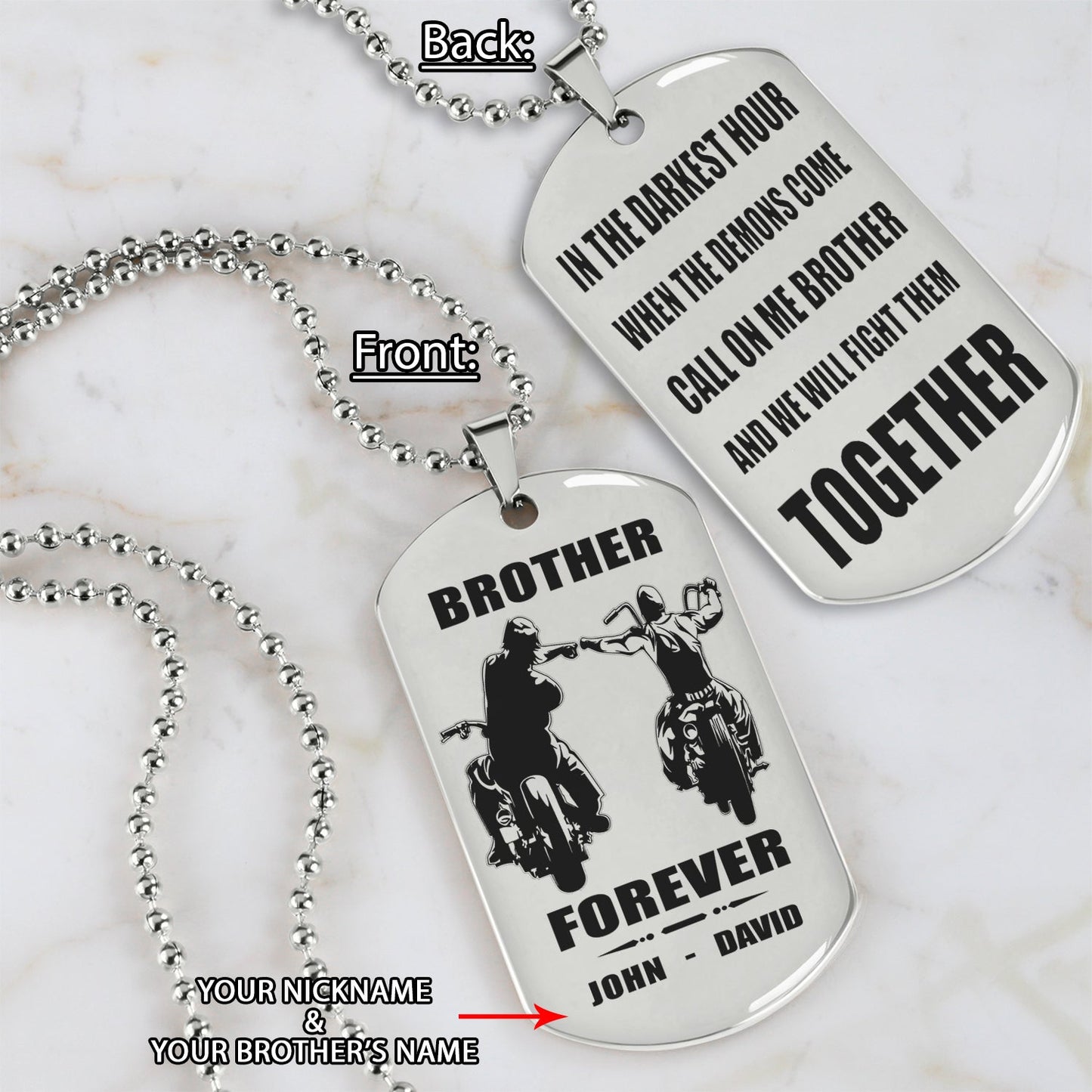 Customizable engraved silver dog tag double sided gift from brother, In the darkest hour, When the demons come call on me brother and we will fight them together, brother forever