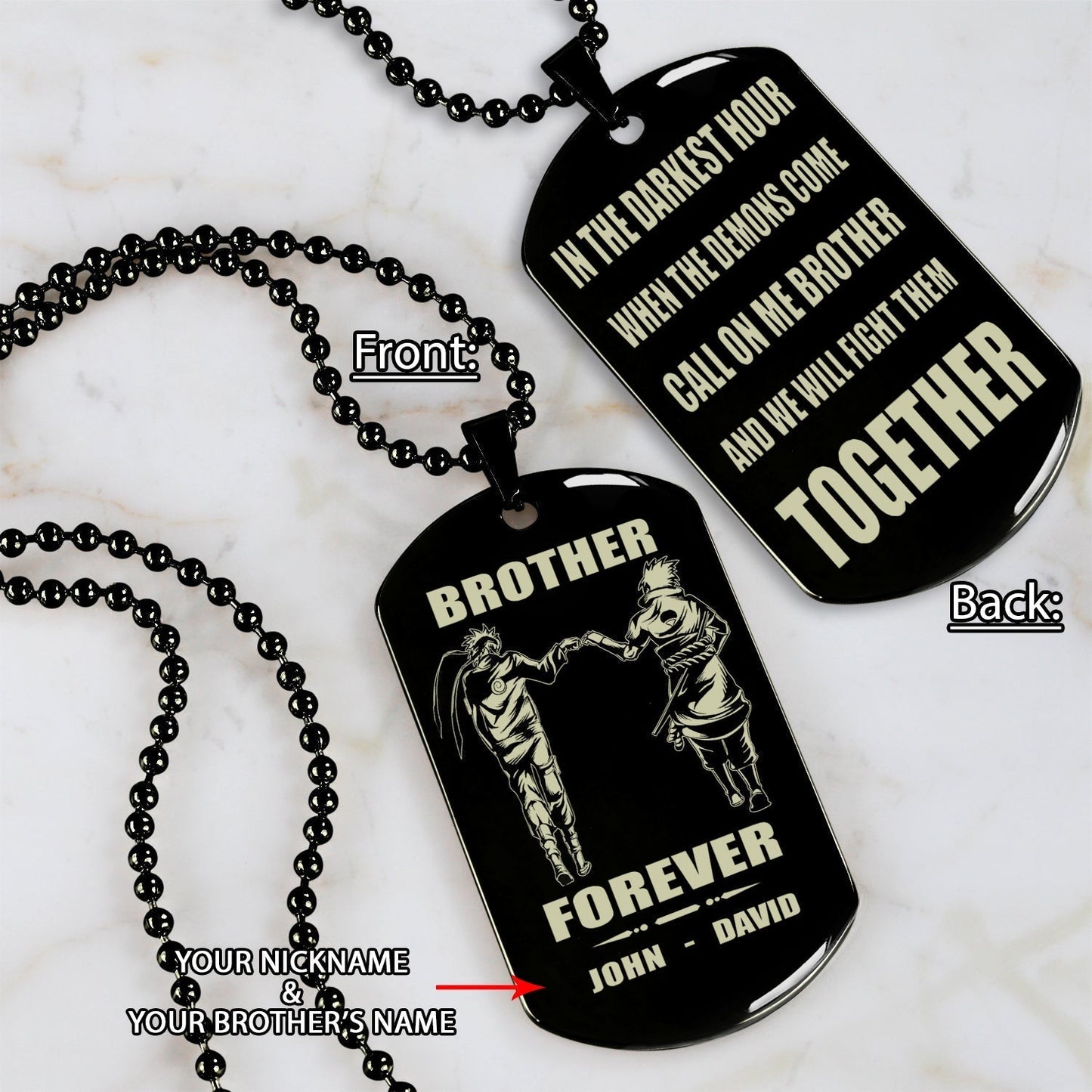 Customizable engraved silver dog tag double sided gift from brother, In the darkest hour, When the demons come call on me brother and we will fight them together, brother forever