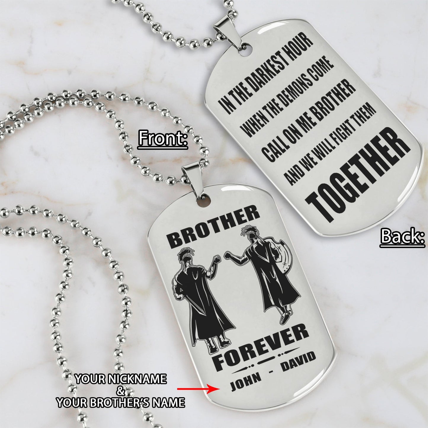 Customizable engraved silver dog tag double sided gift from brother, In the darkest hour, When the demons come call on me brother and we will fight them together, brother forever
