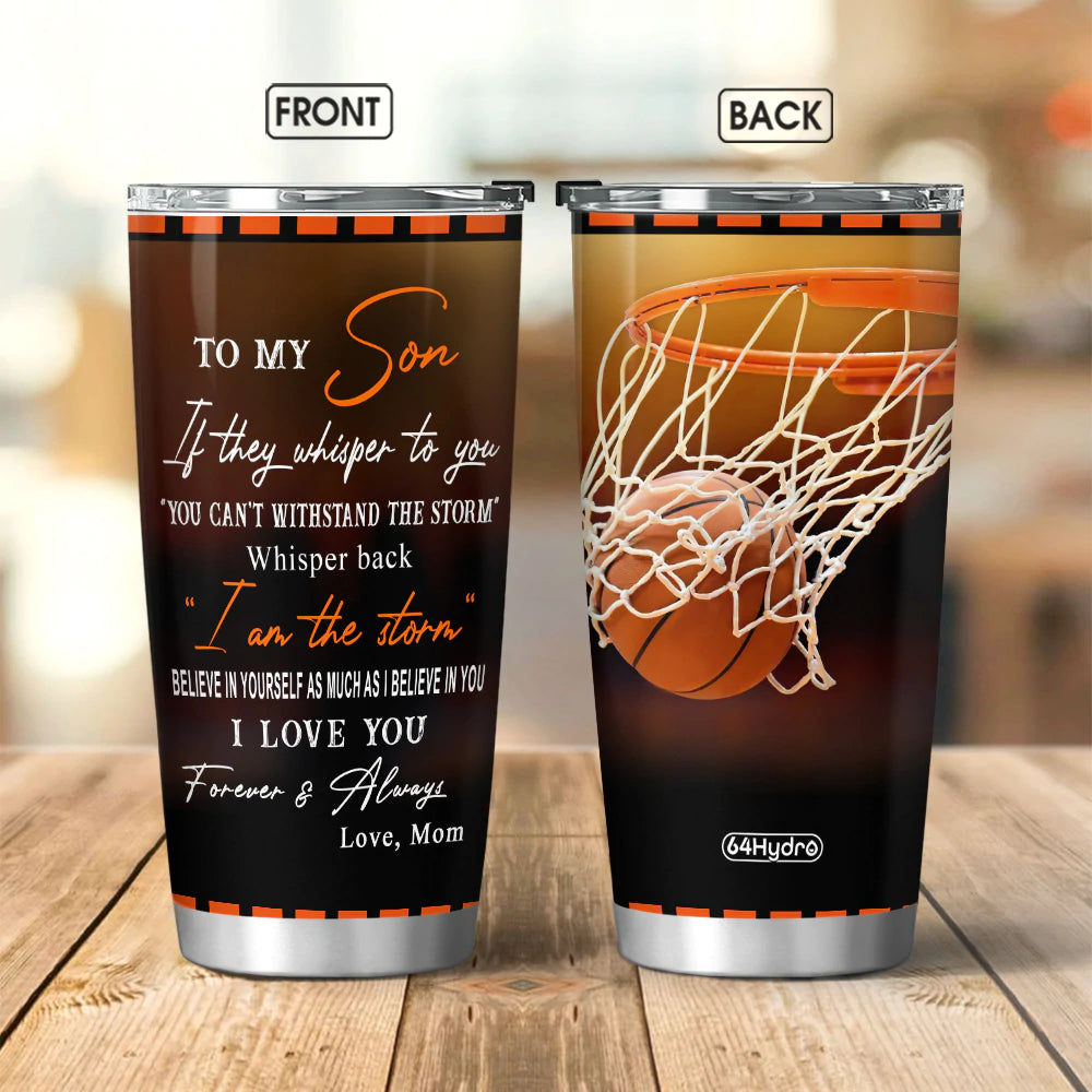 Customizable basketball tumbler, gifts from dad mom to son- It is not about better than someone else, It is about being better than you were the day before, You will always be my favorite basketball player of all time