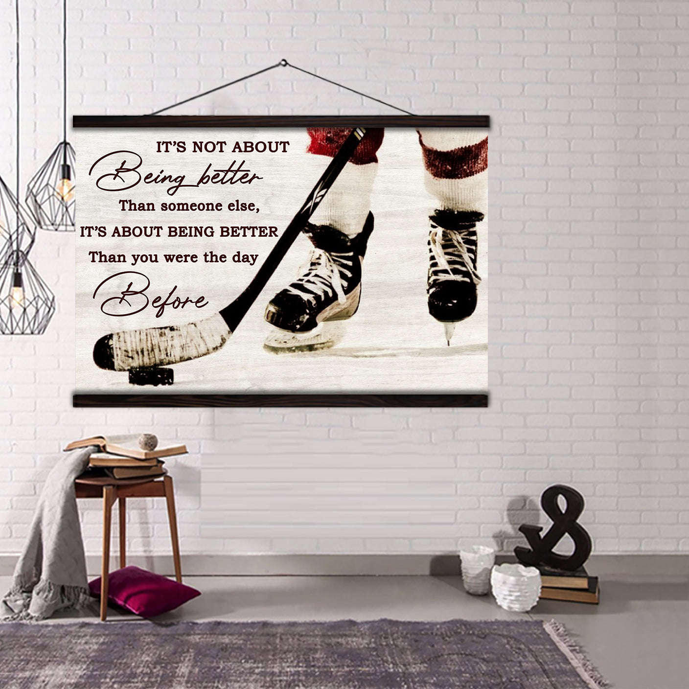 Customizable hockey poster - It is not about better than someone else, It is about being better than you were the day before