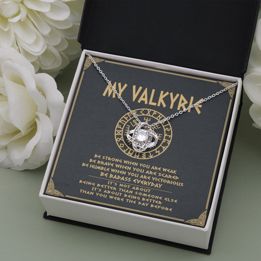 Viking Love knot necklace, gifts from dad mom to daughter, Be strong be brave be humble, It is not about better than someone else, It is about being better than you were the day before